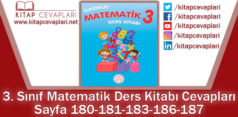 3. Sınıf Matematik Ders Kitabı Sayfa 180-181-183-186-187. Cevapları MEB Yayınları
