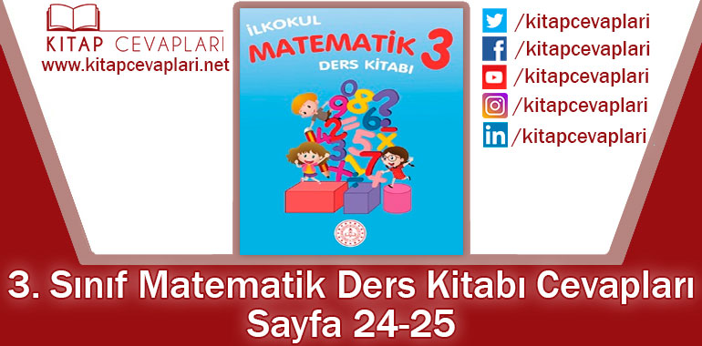 3. Sınıf Matematik Ders Kitabı Sayfa 24-25. Cevapları MEB Yayınları