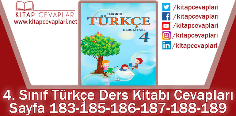 4. Sınıf Türkçe Ders Kitabı 183-185-186-187-188-189. Sayfa Cevapları MEB Yayınları
