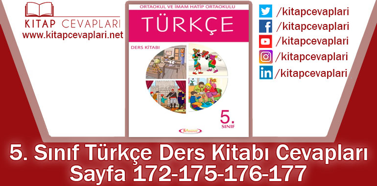5. Sınıf Türkçe Ders Kitabı 172-175-176-177. Sayfa Cevapları Anıttepe Yayıncılık